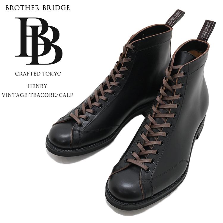 BROTHER BRIDGE henry ブラザーブリッジ ブラザーブリッジ BROTHER BRIDGE HENRY(ヘンリー)VINTAGE TEACORE/CALF