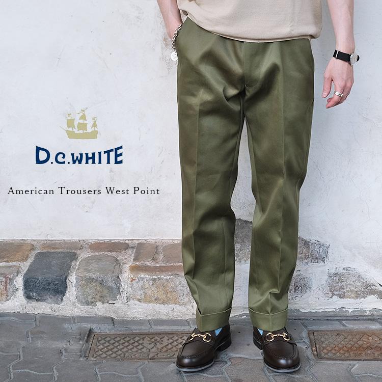 D.C.WHITE ディーシーホワイト American Trousers West Point