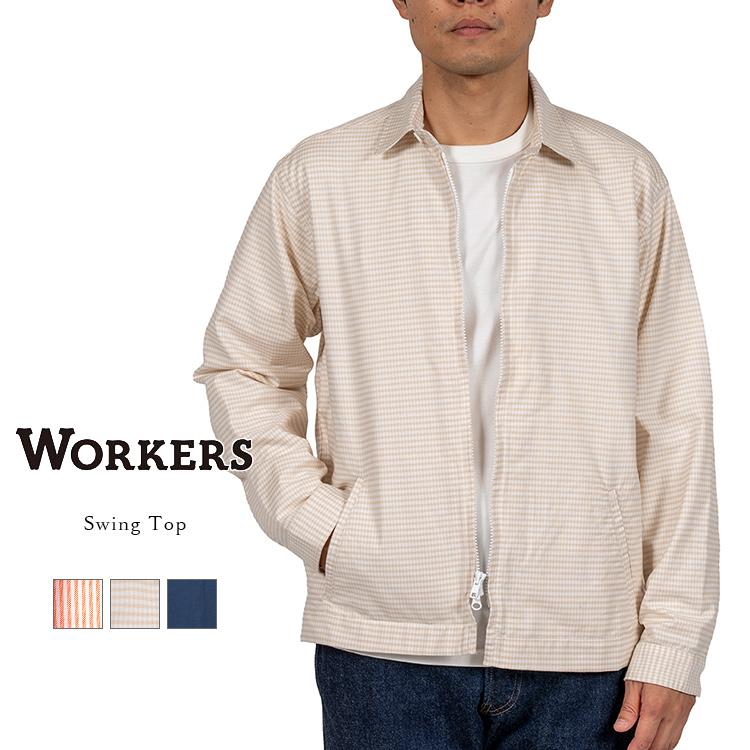 スゥイングトップ WORKERS ワーカーズ Swing Top スウィングトップ スイングトップ