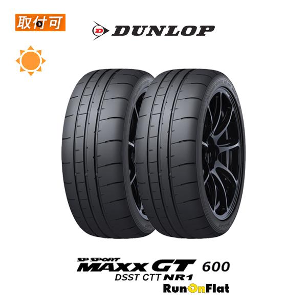 ダンロップ　SP　SPORT　104Y　NR1　RFT　MAXX　35R20　XL　GT600　サマータイヤ　DSST　CTT　ランフラット　285　2本セット