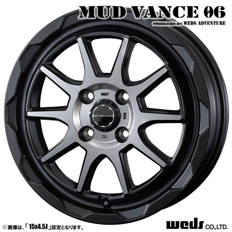 WEDS（ウェッズ） MUD VANCE 06 マッドヴァンス 15インチ リム幅4.5J