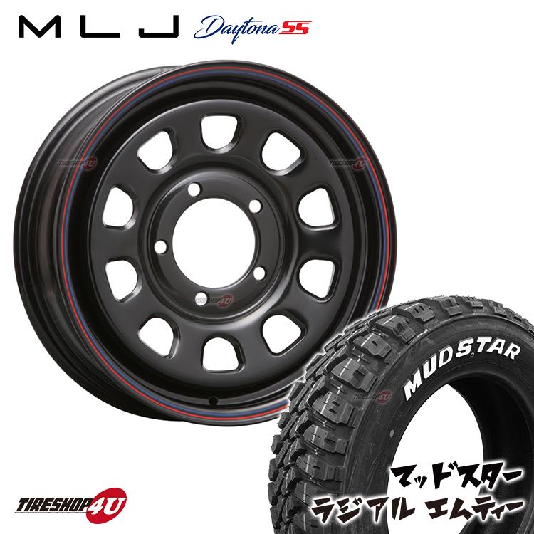 1本価格 MLJ DAYTONA デイトナ SS 16x5.5J 5/139.7 +20 ブラック MUDSTAR RADIAL M/T MT マッドスター 215/70R16 ジムニー JB64 JB23