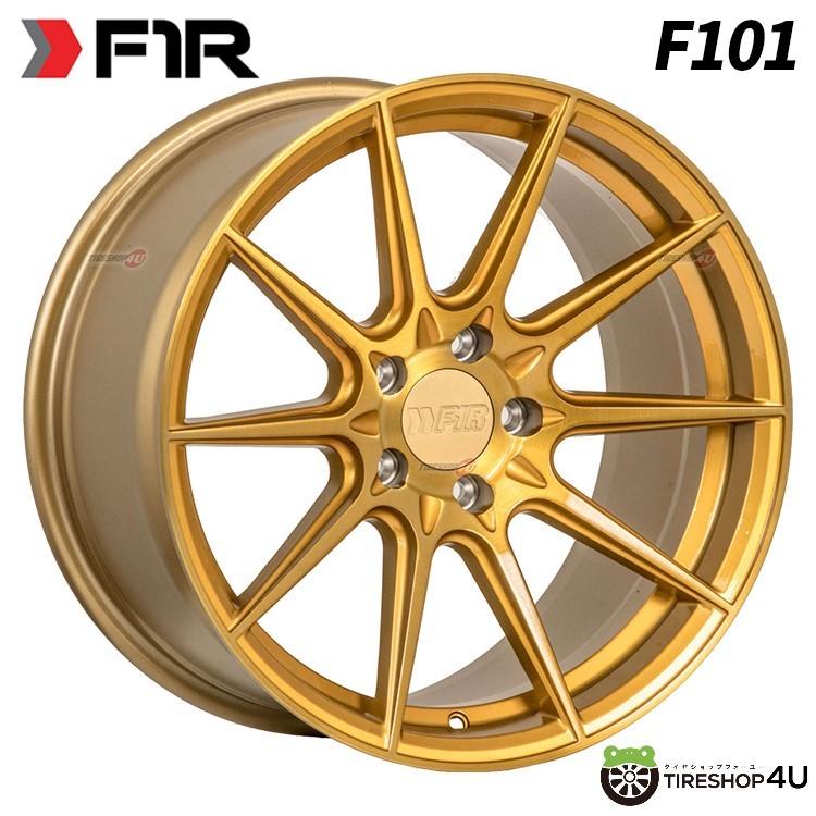 4本購入で送料無料 F1R F101 18x8.5J 5/100 +38 Brushed Gold 新品 