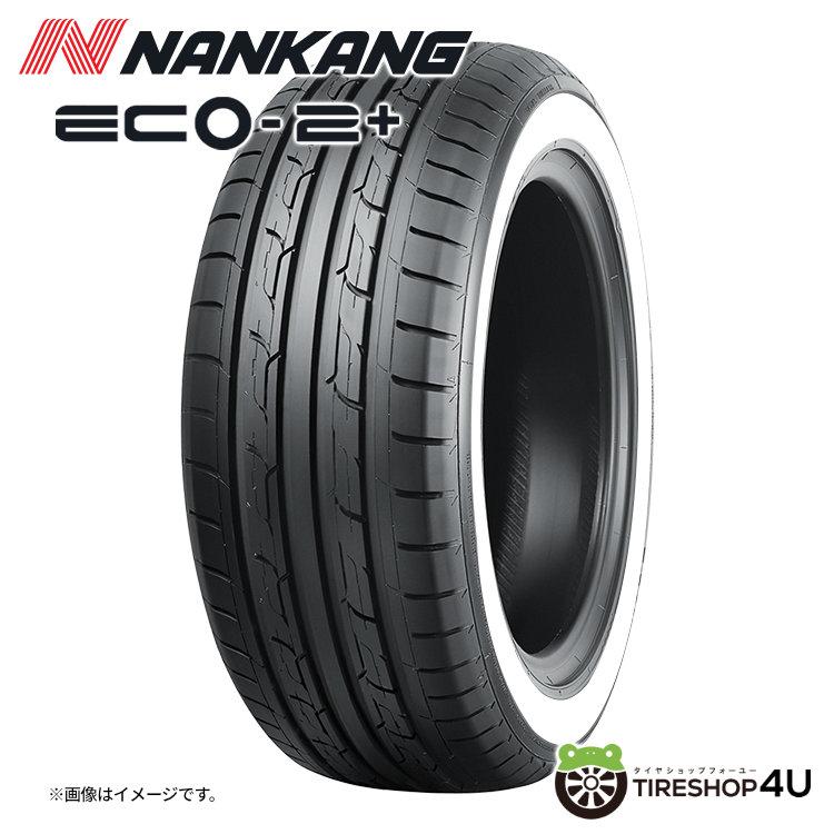 NANKANG 165/60R15 2024年製 ナンカン ECO-2+ 165/60-15 77H WR サマー 