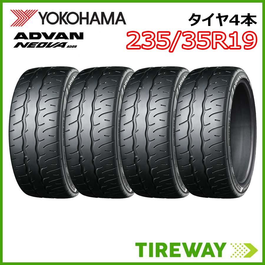 4本　YOKOHAMA　ヨコハマ　ADVAN　AD09　35R19　ネオバ　XL　235　91W　アドバン　NEOVA