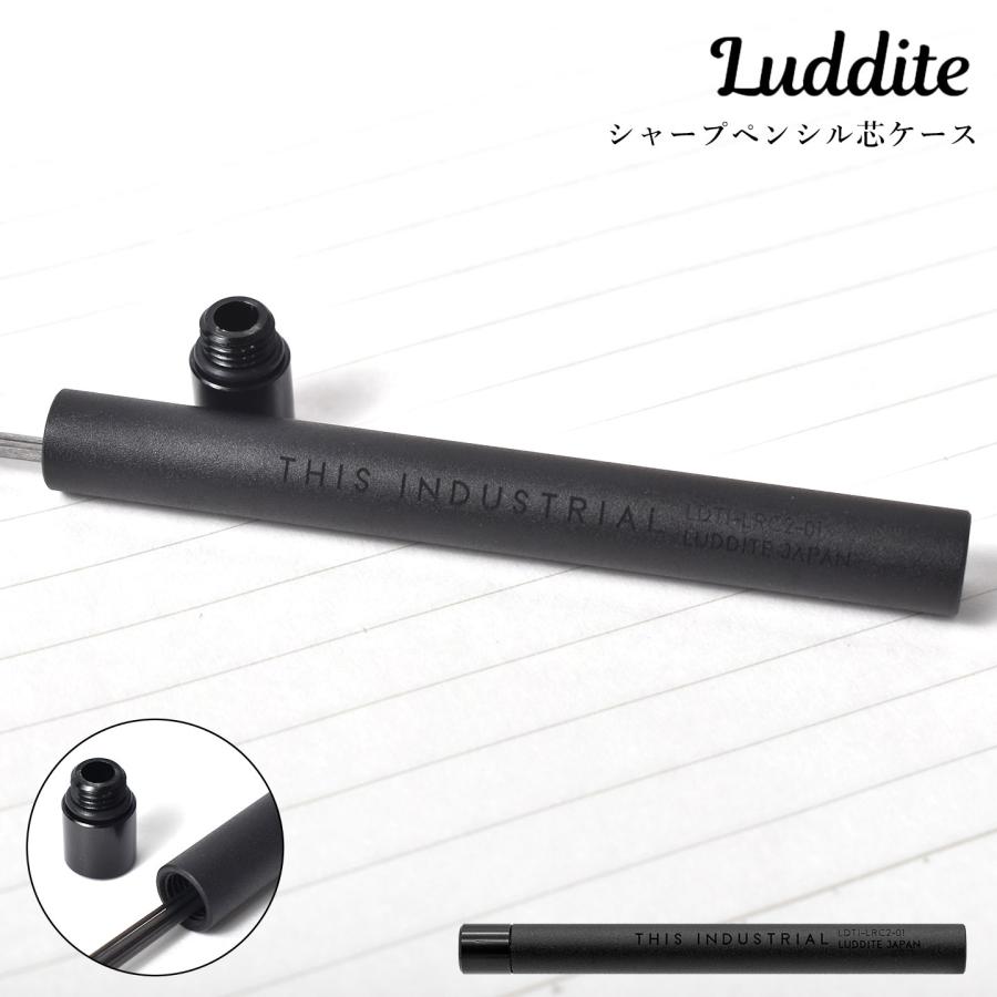 LUDDITE（ラダイト） 芯ケース THIS INDUSTRIAL Lead Refill Case 高級