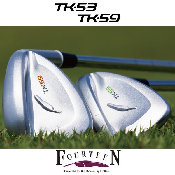 FOURTEEN フォーティーン TK-53 TK-59 ウェッジ 【FS-WEDGE FOURTEEN フォーティーン TK-53 TK-59 ウェッジ 【FS-WEDGE