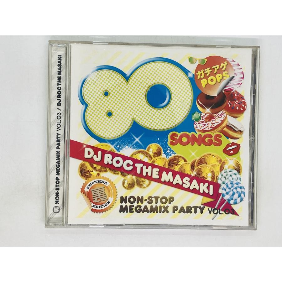 即決CD NON-STOP MEGAMIX PARTY VOL.03 / DJ ROC THE MASAKI アルバム