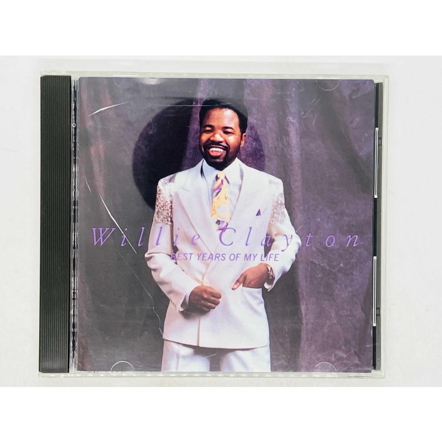 即決CD WILLIE CLAYTON / Best Years Of My Life ウィリー・クレイトン 