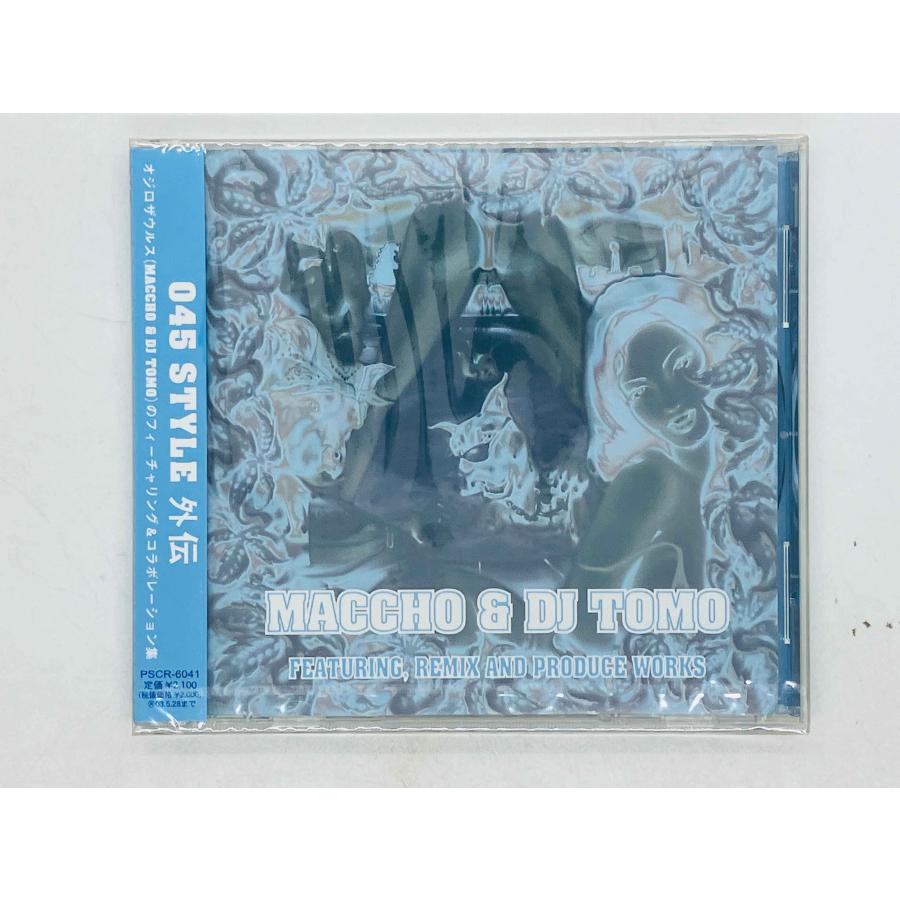 即決CD 未開封 MACCHO & DJ TOMO / 045 STYLE 外伝 オジロ