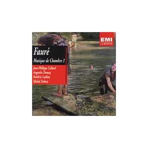 ジャン=フィリップ・コラール Faure, Musique de Chambre 1 / Collard, Dumay, et al CD ...