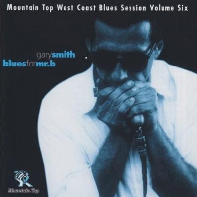 Gary Smith (Blues) Blues For Mr. B CD | 