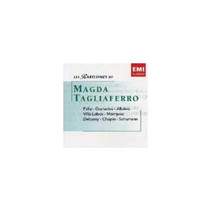 マグダ・タリアフェロ GRANADOS:ANDALUZA/ALBENIZ:SEGUIDILLAS/DEBUSSY:CLAIR DE LUNE/ETC:MAGDA TAGLIAFERRO(p) CD | 