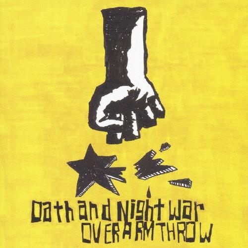 OVER ARM THROW Oath and Night War CD | 