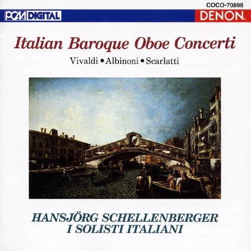 ハンスイェルク・シェレンベルガー イタリア・バロック・オーボエ協奏曲集-2 CD | 