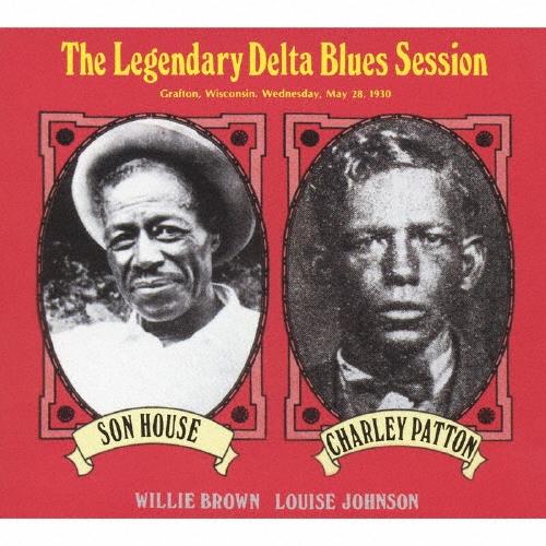 Son House 伝説のデルタ・ブルース・セッション1930 CD | 