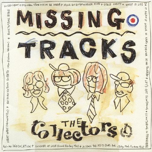 ザ・コレクターズ MISSING TRACKS CD | 