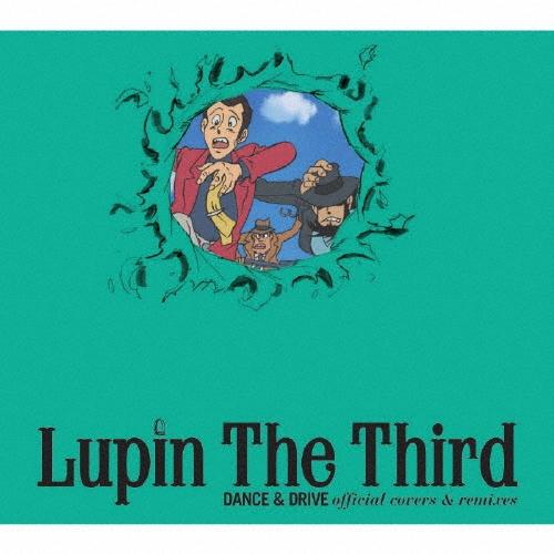 Various Artists Lupin The Third DANCE & DRIVE official covers
