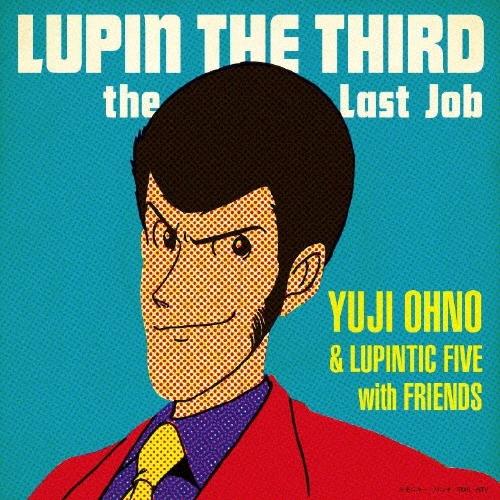 Yuji Ohno & Lupintic Five with Friends LUPIN THE THIRD 〜the Last Job〜 SHM-CD | 