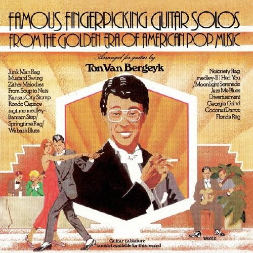 Ton Van Bergeyk フェイマス・フィンガーピッキング・ギター・ソロズ CD | 