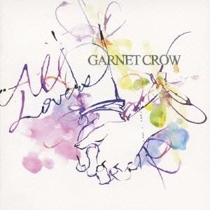 GARNET CROW All Lovers CD｜tower