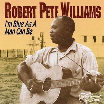 Robert Pete Williams I'm Blue As A Man Can Be CD-R | 