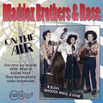 The Maddox Brothers & Rose On the Air: CD | 