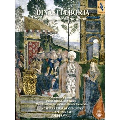 ジョルディ・サヴァール ボルジア(ボルハ)一族〜ルネサンス期の教会と権力 SACD Hybrid | 