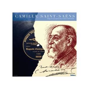カミーユ・サン=サーンス CAMILLE SAINT-SAENS CD | 