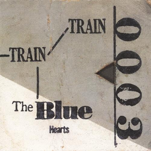 THE BLUE HEARTS TRAIN-TRAIN CD | 