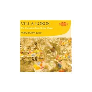 ファビオ・ザノン Villa-Lobos: Complete Solo Guitar Music CD-R | 