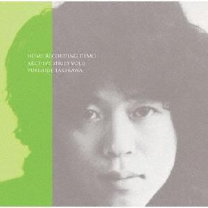 タケカワユキヒデ HOME RECORDING DEMO ARCHIVE SERIES VOL.6 CD | 