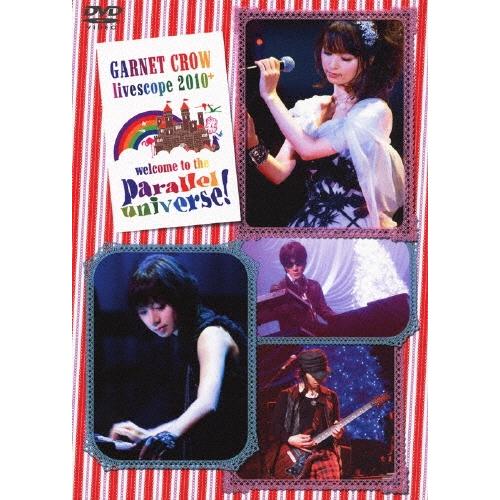 GARNET CROW GARNET CROW livescope 2010+ 〜welcome to the parallel universe!〜 DVD | 