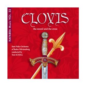 バーデン=ヴュルテンベルク警察音楽隊 Clovis, the Sword and the Cross - Hafabra Music Vol.32 CD | 
