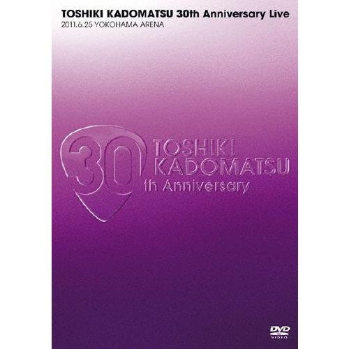 角松敏生 TOSHIKI KADOMATSU 30th Anniversary Live 2011.6.25