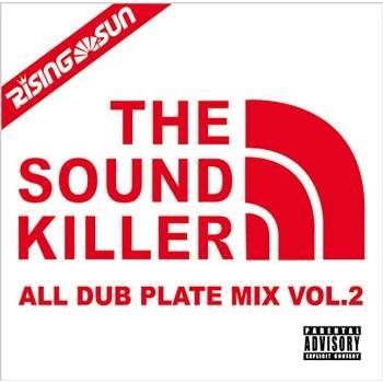 Various Artists RISING SUN ALL DUB PLATE MIX vol.2 -THE SOUND KILLER- CD | 