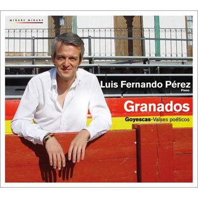 ルイス・フェルナンド・ペレス グラナドス: ゴイェスカス、詩的なワルツ集 CD | 