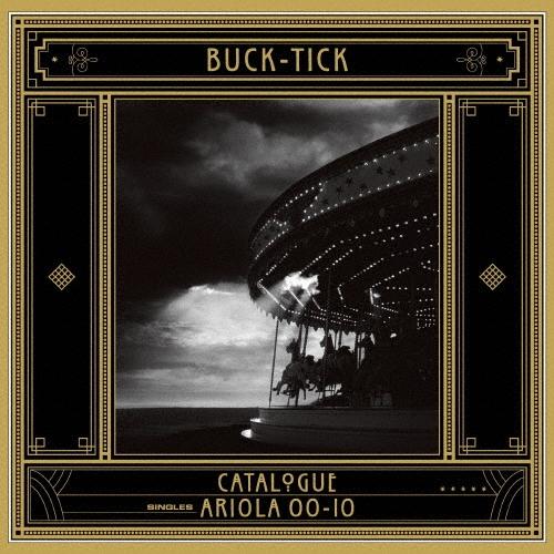BUCK-TICK CATALOGUE ARIOLA 00-10 ［CD+DVD］＜通常盤＞ CD | 