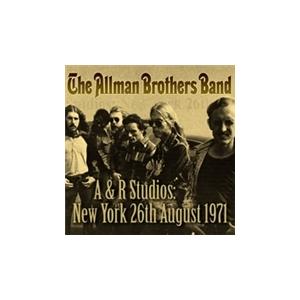 The Allman Brothers Band A&R Studios : New York 26th August 1971 CD | 