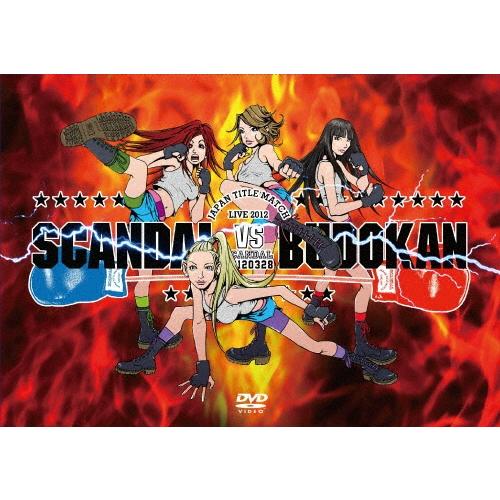 SCANDAL SCANDAL JAPAN TITLE MATCH LIVE 2012 -SCANDAL vs BUDOKAN- DVD | 