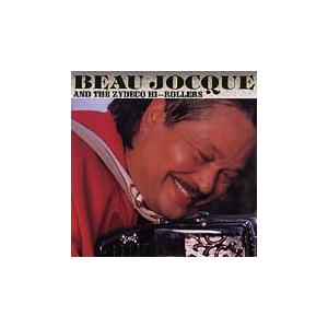 Beau Jocque & The Zydeco Hi-Rollers Zydeco Giant CD | 