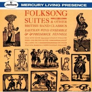 フレデリック・フェネル ヴォーン・ウィリアムズ:イギリス民謡組曲 ホルスト:吹奏楽のための組曲第1番・第2番 グレイン CD | 