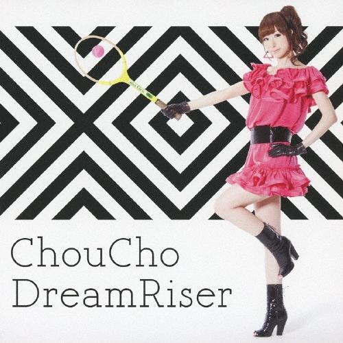 ChouCho DreamRiser＜通常盤＞ 12cmCD Single : タワーレコード Yahoo