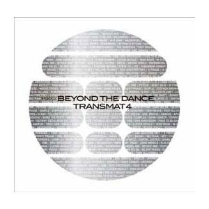 Various Artists MS00/BEYOND THE DANCE〜TRANSMAT 4 CD | 
