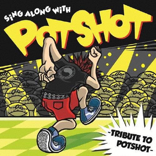 Various Artists SiNG ALONG WiTH POTSHOT CD : タワーレコード Yahoo