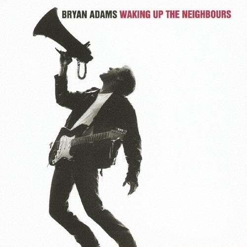Bryan Adams ウェイキング・アップ・ザ・ネイバーズ +1 SHM-CD