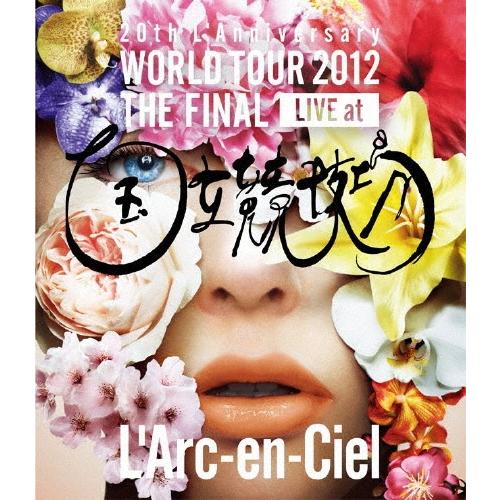 L'Arc〜en〜Ciel 20th L'Anniversary WORLD TOUR 2012 THE FINAL LIVE at 国立競技場(通常盤Blu-ray)
