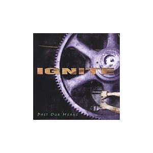 Ignite (Punk) Past Our Means [EP] CD | 