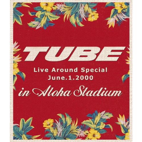 TUBE Live Around Special June.1.2000 in Aloha Stadium Blu
