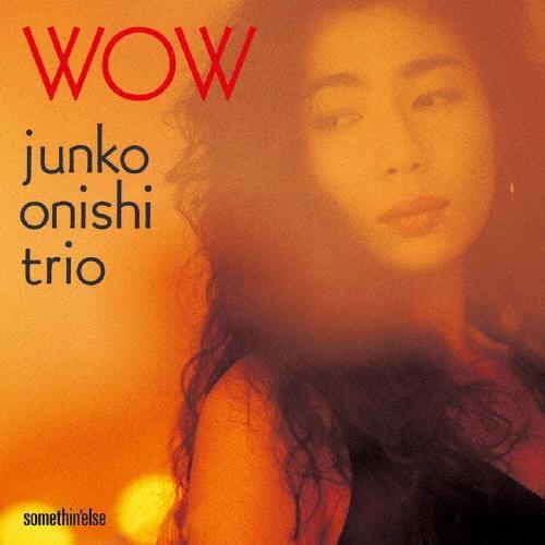 大西順子トリオ WOW＜限定盤＞ SHM-CD | 